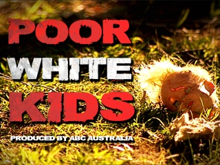 Poor White Kids