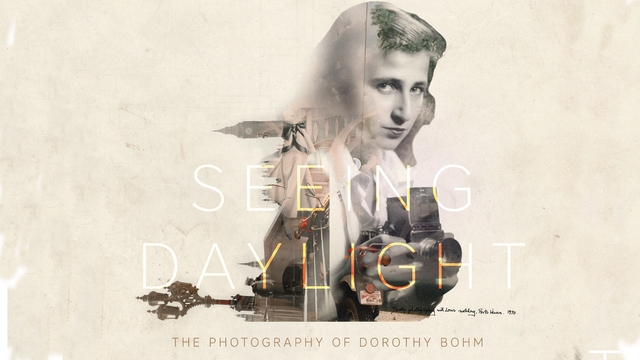 Seeing Daylight: The Photography of Dorothy Bohm