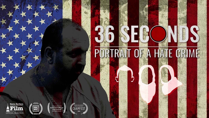 36 Seconds: Portrait of a Hate Crime