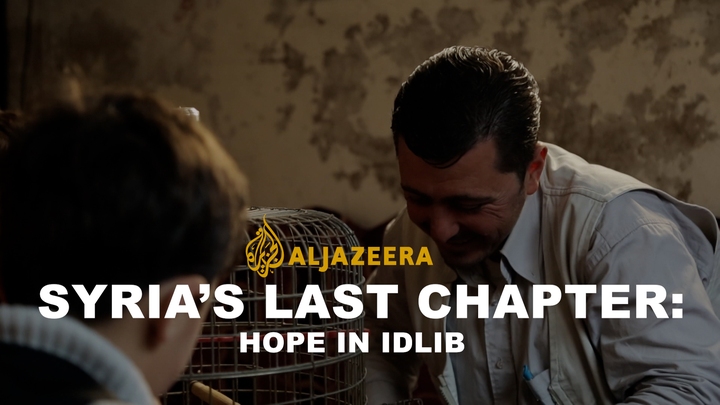 Syria’s Last Chapter: Hope in Idlib